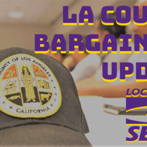 LA County Bargaining Update