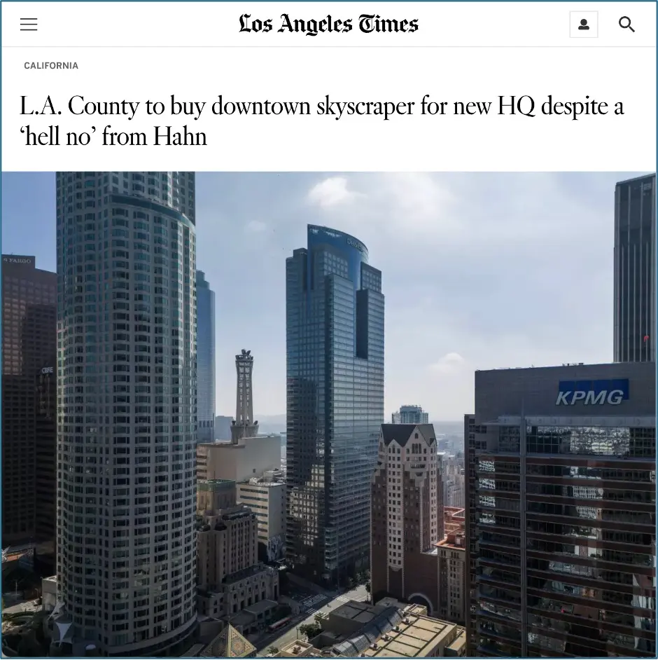 Los Angeles Times article announcing LA County's purchase of downtown LA skyscraper as new LA County headquarters.