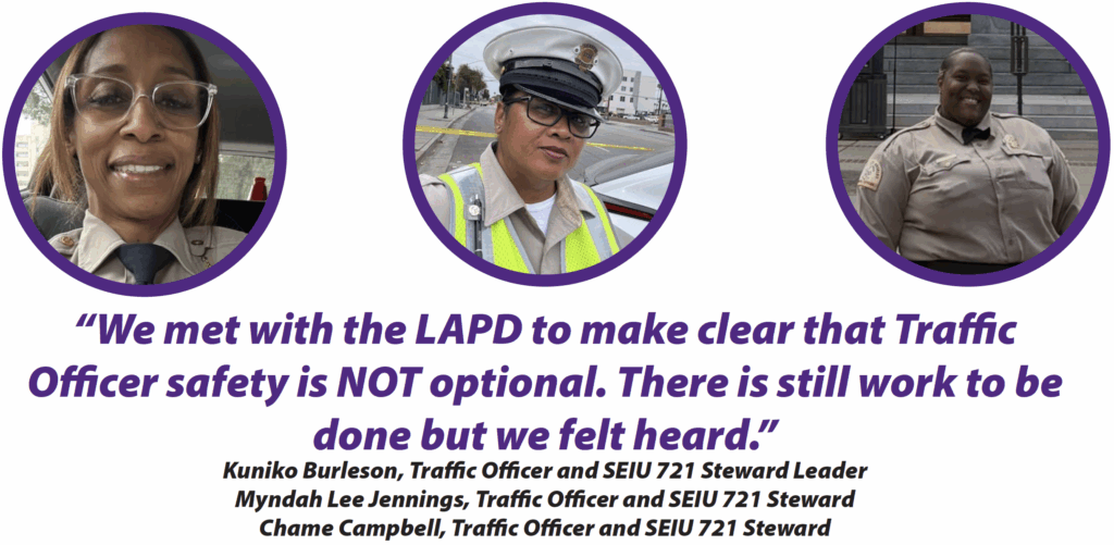 Three traffic safety officers from the union SEIU 721 express their determination to uphold safety for themselves and their colleages.